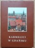 o. Stanisław Wysocki Karmelici w Gdańsku